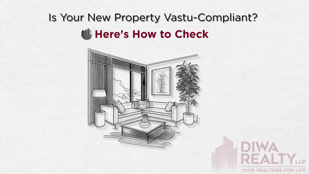 Is Your New Property Vastu-Compliant? Here's How to Check