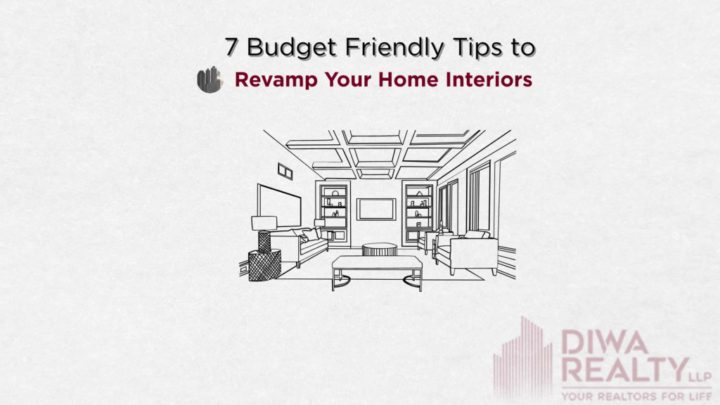 7 Budget Friendly Tips to Revamp Your Home Interiors