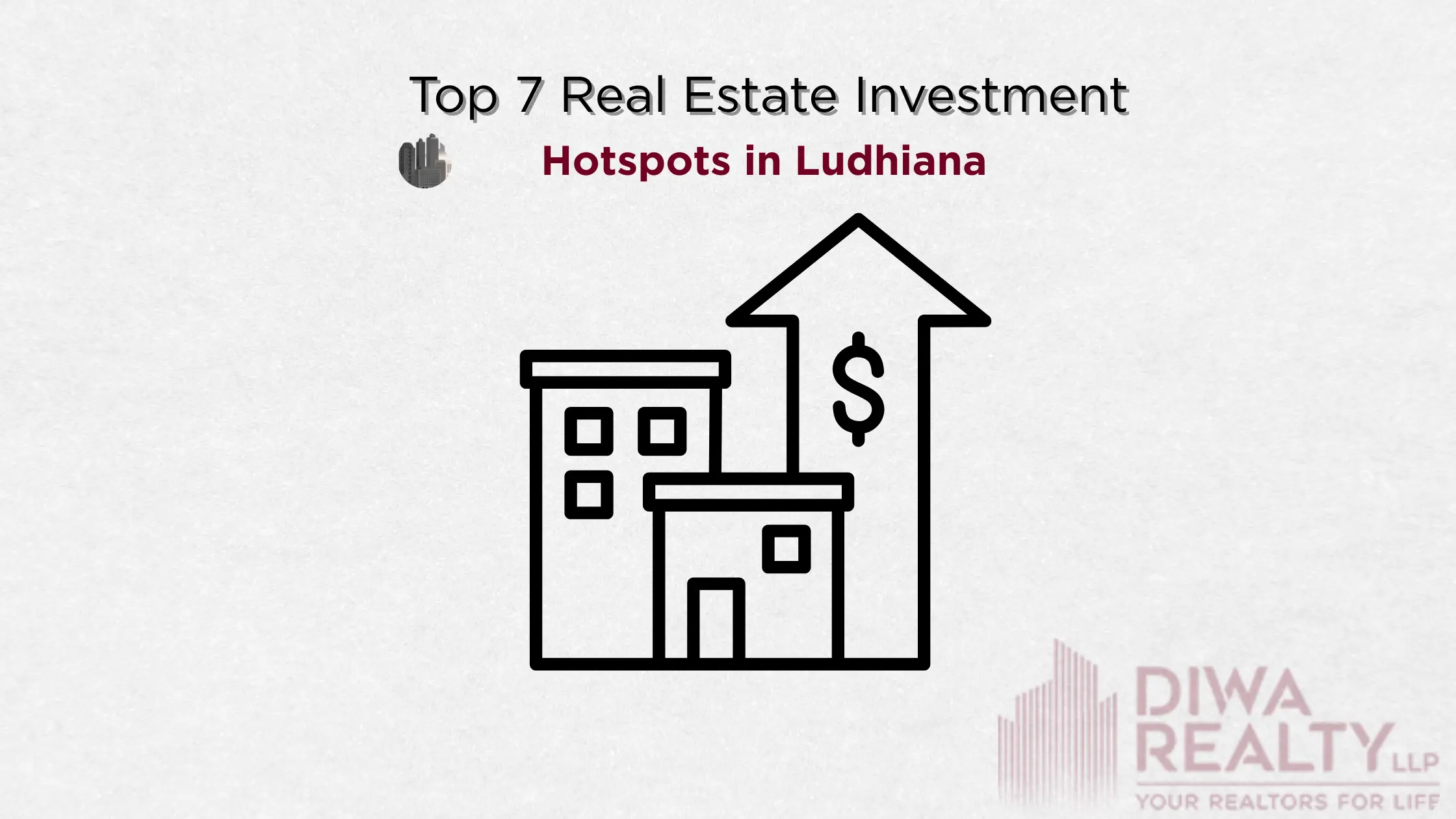 Top 7 Real Estate Investment Hotspots in Ludhiana