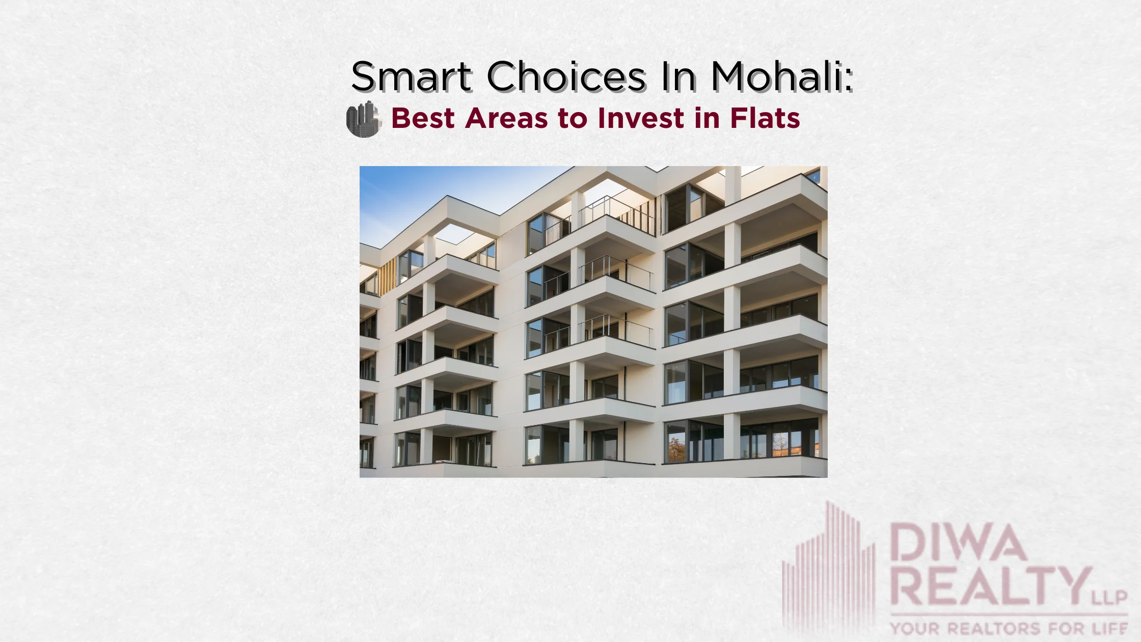 Smart Choices In Mohali: Best Areas to Invest in Flats
