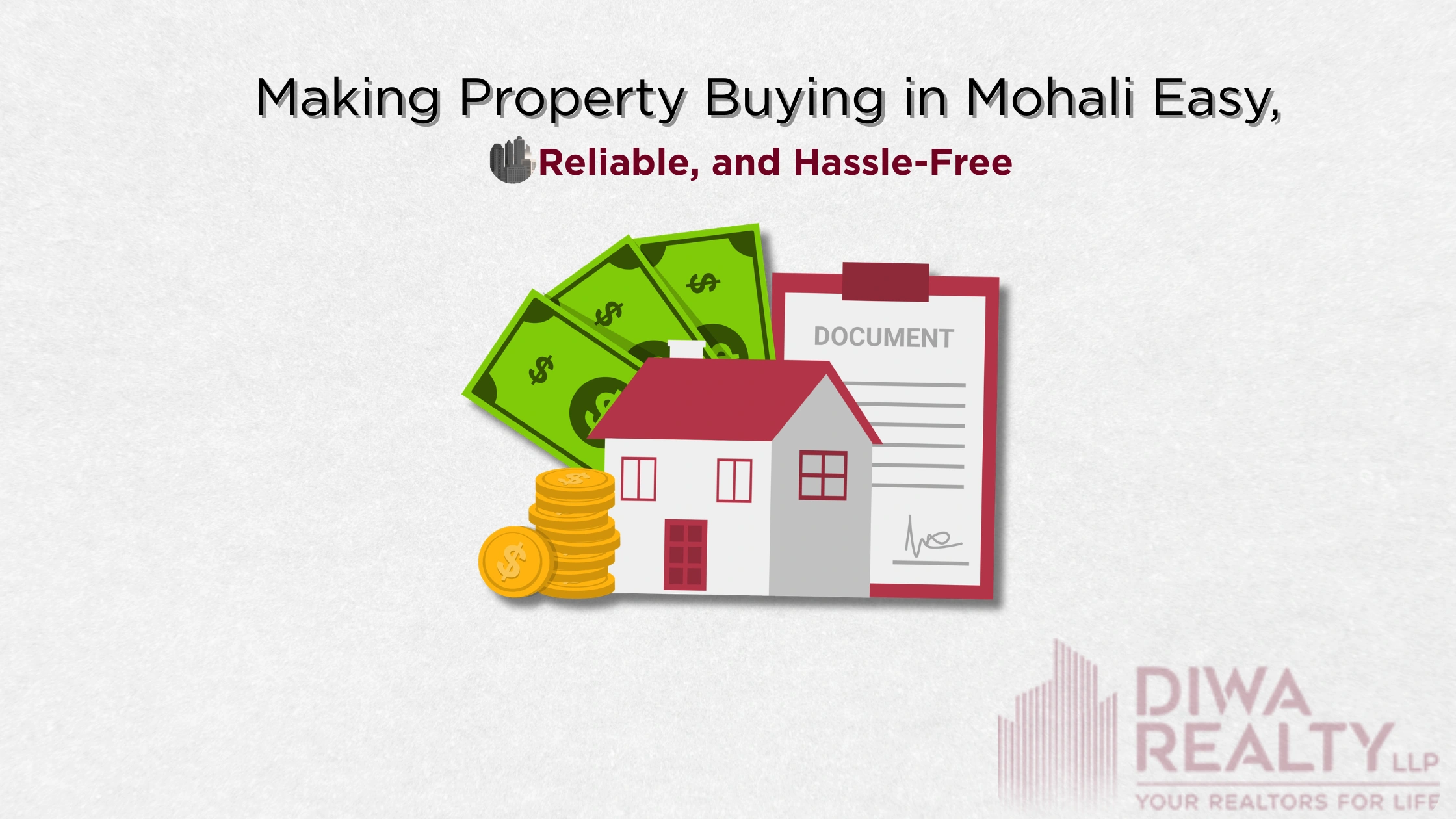Making Property Buying in Mohali Easy, Reliable, and Hassle-Free