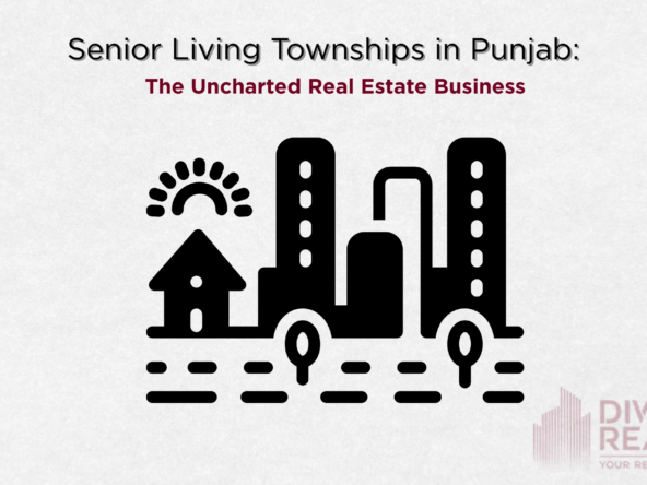 Senior Living Townships in Punjab: The Uncharted Real Estate Business
